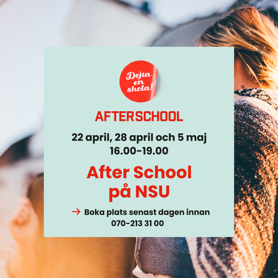 Afterschool – NSU 28 april